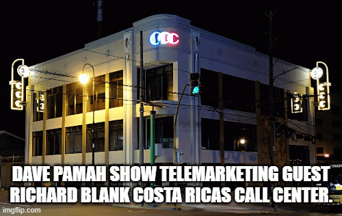 Dave-Pamah-Show-telemarketing-guest-Richard-Blank-Costa-Ricas-Call-Center.02871778517e205f.gif