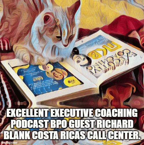 Excellent-Executive-Coaching-podcast-BPO-guest-Richard-Blank-Costa-Ricas-Call-Center.5d90c7940145f325.gif