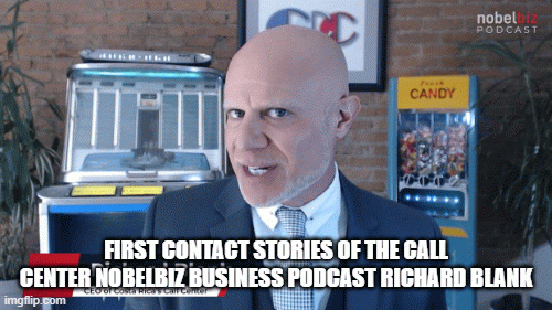 FIRST-CONTACT-STORIES-OF-THE-CALL-CENTER-NOBELBIZ-BUSINESS-PODCAST-RICHARD-BLANKce868a4f95ff2172.gif